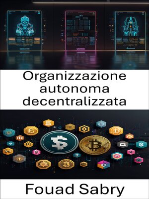 cover image of Organizzazione autonoma decentralizzata